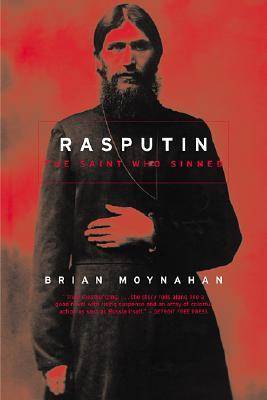 Rasputin: The Saint Who Sinned