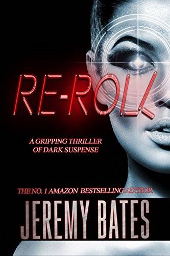 Re-roll (BookShots): A gripping thriller of dark suspense