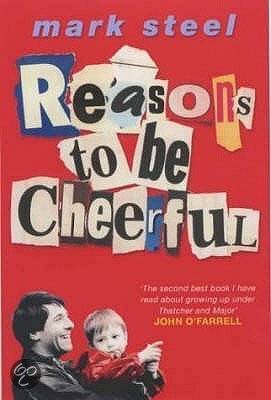 Reasons To Be Cheerful