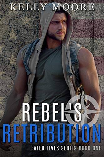 Rebel's Retribution: Military Romance Novel