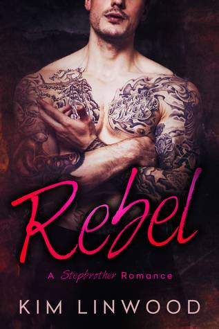 Rebel: A Stepbrother Romance