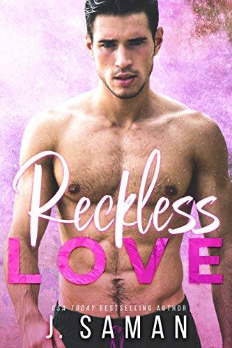 Reckless Love: A Second Chance Standalone Romance