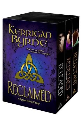 Reclaimed: A Highland Historical Trilogy (Highland Historical, #4-6)