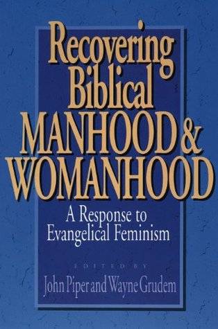 Recovering Biblical Manhood & Womanhood