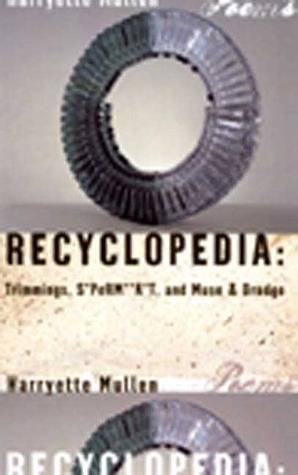 Recyclopedia: Trimmings / S*PeRM**K*T / Muse and Drudge