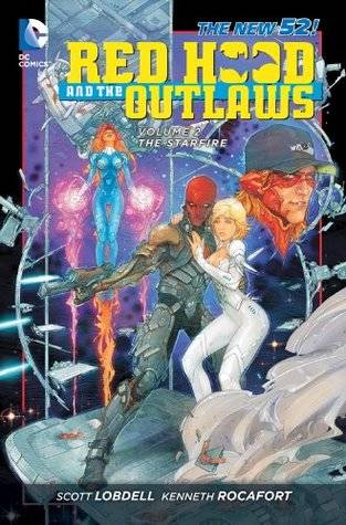 Red Hood and the Outlaws, Volume 2: The Starfire