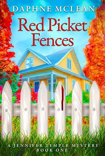 Red Picket Fences: A Jennifer Temple Cozy Mystery