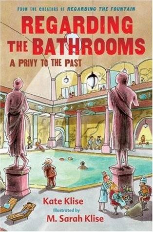 Regarding the Bathrooms: A Privy to the Past