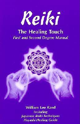 Reiki, the Healing Touch: Japanese Reiki Techniques and Hayashi Healing Guide