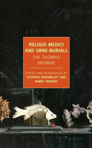 Religio Medici & Urne-Buriall