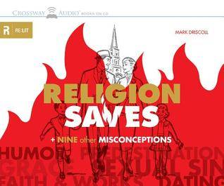 Religion Saves: And Nine Other Misconceptions (Re:Lit)