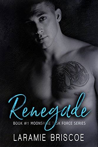 Renegade: A Small Town, Hot Cop Romance