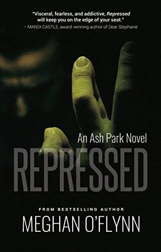 Repressed: An Ash Park Novel
