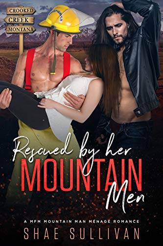 Rescued by Her Mountain Men: A MFM Mountain Man Menage Romance