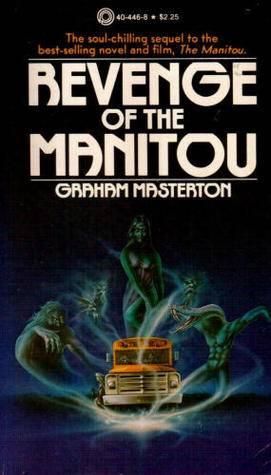 Revenge of the Manitou