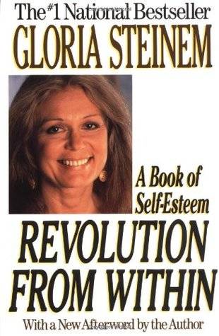 Revolution from Within: A Book of Self-Esteem