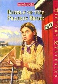 Riddle of the Prairie Bride