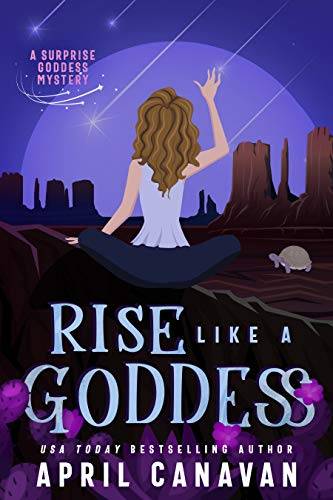 Rise Like a Goddess: A Paranormal Cozy Mystery Introduction