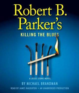 Robert B. Parker's Killing the Blues