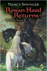 Rowan Hood Returns: The Final Chapter