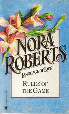 Rules of the Game (Language of Love #18 - Gladiola)