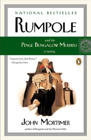 Rumpole and the Penge Bungalow Murders