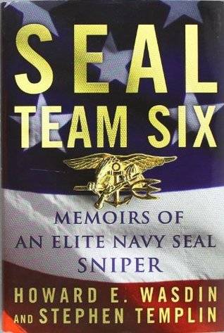 SEAL Team Six: Memoirs of an Elite Navy SEAL Sniper