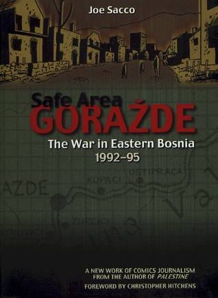 Safe Area Goražde: The War in Eastern Bosnia, 1992-1995