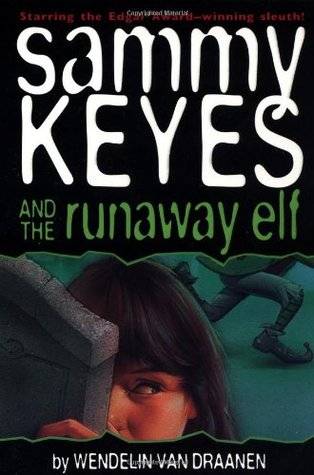 Sammy Keyes and the Runaway Elf