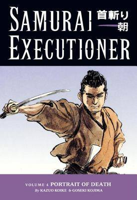 Samurai Executioner, Vol. 4: Portrait of Death