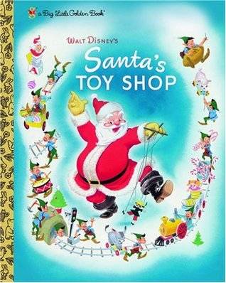 Santa's Toy Shop (a Big Little Golden Book)