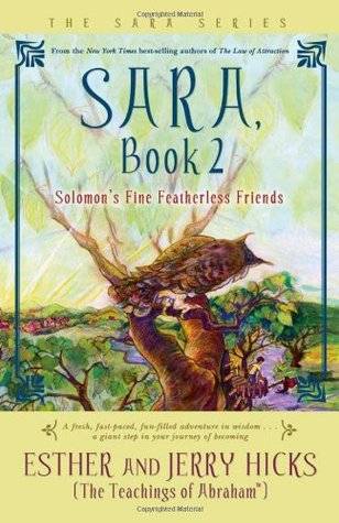 Sara, Book 2: Solomon's Fine Featherless Friends