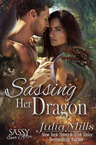 Sassing Her Dragon: Sassy Ever After