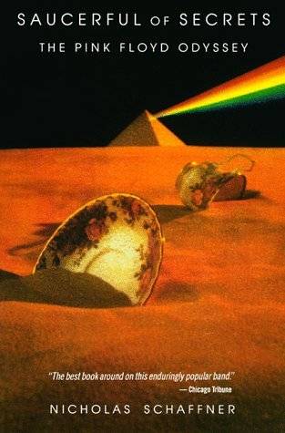 Saucerful of Secrets: The Pink Floyd Odyssey