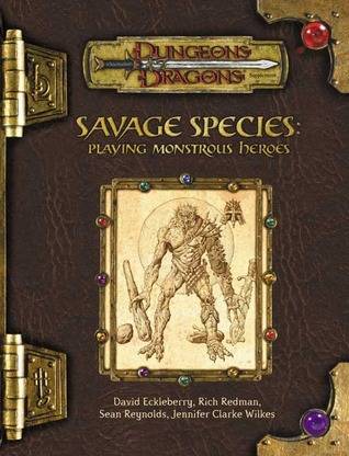 Savage Species: Playing Monstrous Characters (Dungeons & Dragons Supplement)