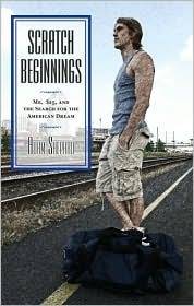 Scratch Beginnings: Me, $25, and the Search for the American Dream