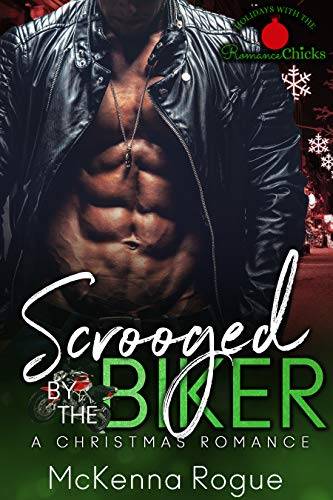 Scrooged by the Biker (Love Demands a Holiday)
