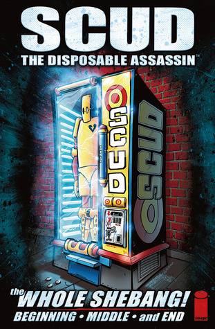 Scud: The Disposable Assassin - The Whole Shebang!