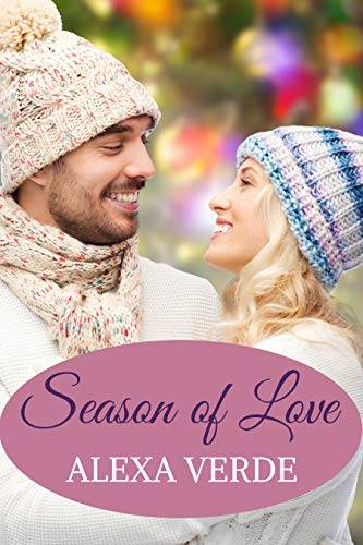 Season of Love: Faith-filled, sweet, heartwarming, clean small-town romance