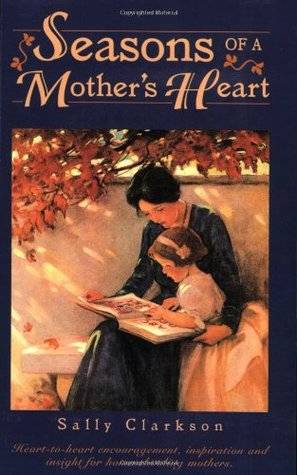 Seasons of a Mothers Heart