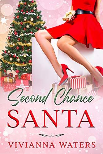 Second Chance Santa: Short Steamy Story