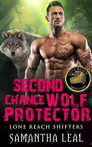 Second Chance Wolf Protector