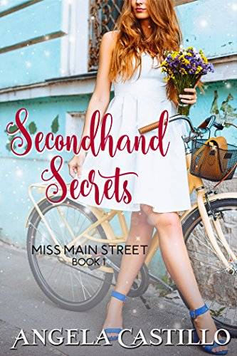 Secondhand Secrets: A Small Town Story of Friendship and Romance