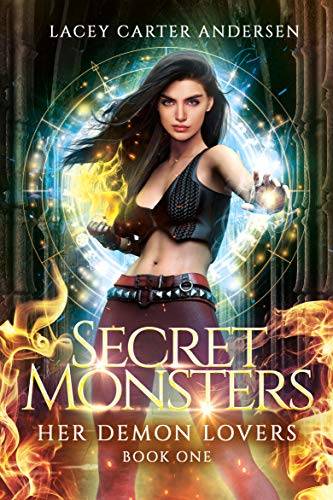 Secret Monsters: A Paranormal Reverse Harem Romance
