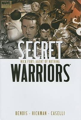 Secret Warriors, Volume 1: Nick Fury, Agent Of Nothing