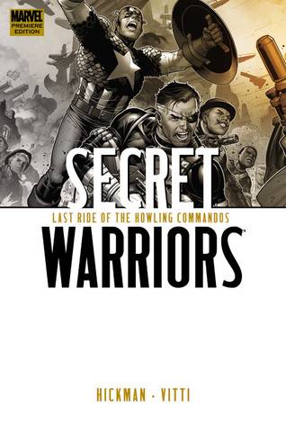 Secret Warriors, Volume 4: Last Ride of the Howling Commandos