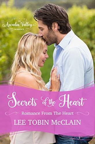 Secrets of the Heart: A Sweet Reunion Romance