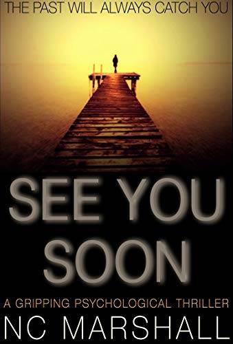 See You Soon: A gripping summer thriller