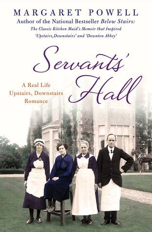 Servants' Hall: A Real Life Upstairs, Downstairs Romance