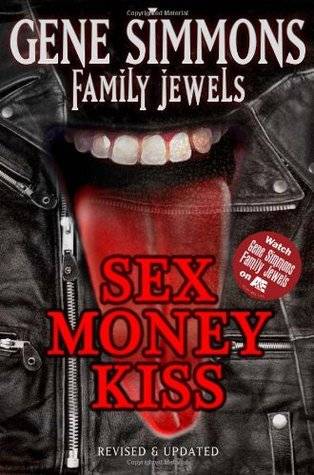 Sex Money Kiss (Gene Simmons Family Jewels)